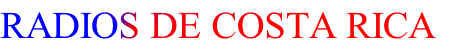 RADIOS DE COSTA RICA